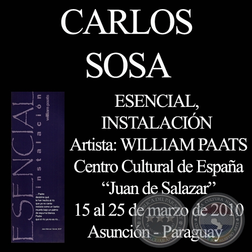 ESENCIAL - WILLIAM PAATS, 2010 - Texto de CARLOS SOSA RABITO