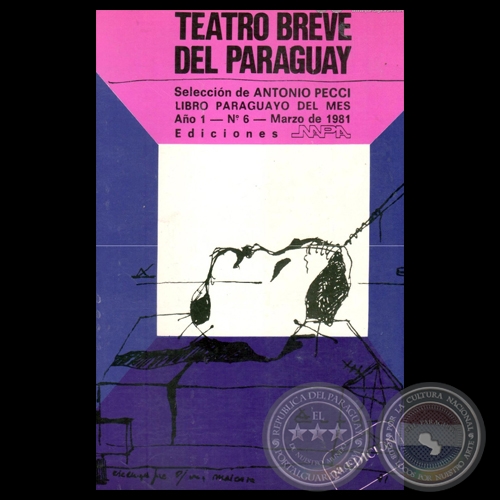 TEATRO BREVE DEL PARAGUAY, 1981 (ANTONIO PECCI) - Ilustraciones de CARLOS COLOMBINO