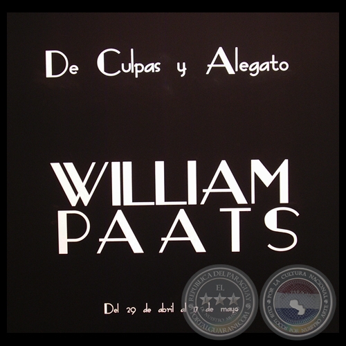 DE CULPAS Y ALEGATO, 2009 - Instalación y Video de WILLIAM PAATS
