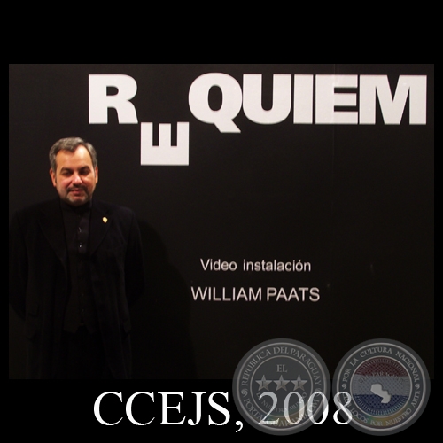 REQUIEM, 2008 - Videoinstalación de WILLIAM PAATS