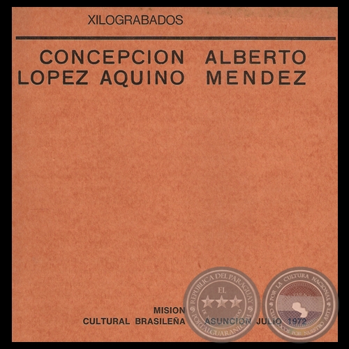 XILOGRABADOS, 1972 - Obras de CONCEPCIÓN LÓPEZ AQUINO y ALBERTO MÉNDEZ
