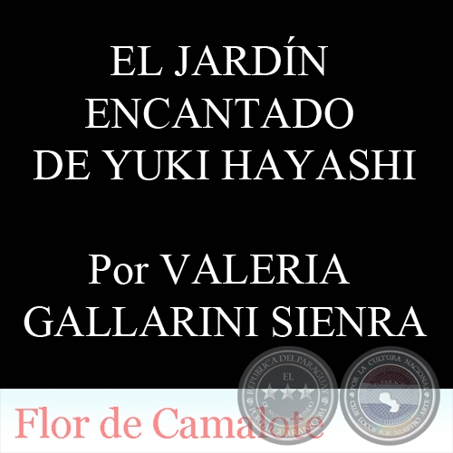 EL JARDN ENCANTADO DE YUKI HAYASHI - Por VALERIA GALLARINI SIENRA