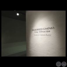 ENGELBERTO GIMNEZ: UNA FILTRACIN, 2014 - CENTRO DE ARTES VISUALES / MUSEO DEL BARRO