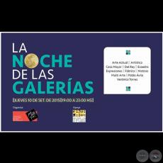 LA NOCHE DE LAS GALERÍAS - Jueves 10 de setiembre de 2015 - Apoya: Asociación GENTE DE ARTE