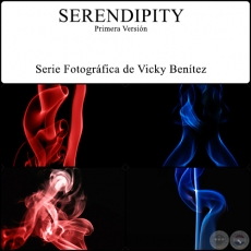 SERENDIPITY - Primera Versión - Serie Fotográfica de Vicky Benítez 