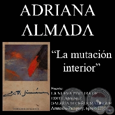 LA MUTACIN INTERIOR, 1990 - Pinturas de EDITH JIMNEZ - Texto ADRIANA ALMADA