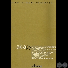 AICA-PY REVISTA DE ARTE / CULTURA - AÑO I - NÚMERO 1, 2007 - Edición ADRIANA ALMADA