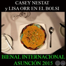 CASEY NESTAT Y LISA ORR EN EL BOLSI - BIENAL INTERNACIONAL DE ARTE DE ASUNCIÓN