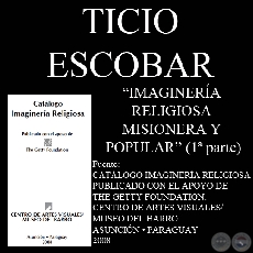 IMAGINERA RELIGIOSA MISIONERA Y POPULAR - Por TICIO ESCOBAR