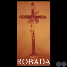 CRUCIFIJO - COLECCIÓN MANUEL A. DUARTE PALLARÉS - PILAR BURRÓ DE DUARTE (ROBADA)