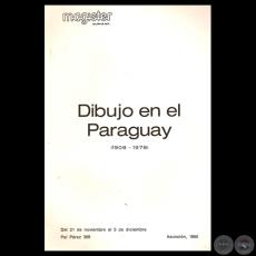 DIBUJO EN EL PARAGUAY - LA EDAD DE ORO (1965 - 1978) por OSVALDO GONZÁLEZ REAL