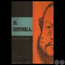 EL CENTINELA, COLECCIN DEL SEMANARIO DE LOS PARAGUAYOS EN LA GUERRA DE LA TRIPLE ALIANZA  1867 