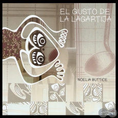 EL GUSTO DE LA LAGARTIJA (NOELIA BUTTICE) - Ilustracin de AMEL SCHNEIDER