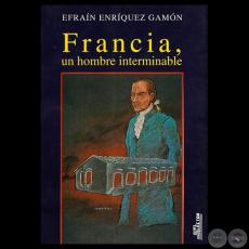 FRANCIA, UN HOMBRE INTERMINABLE - Ilustración de tapa - Año 1994