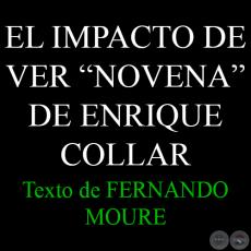 EL IMPACTO DE VER NOVENA, DE ENRIQUE COLLAR - Texto de FERNANDO MOURE 