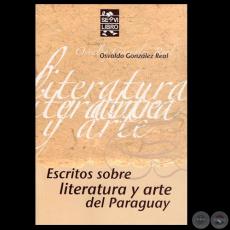 ESCRITOS SOBRE LITERATURA Y ARTE DEL PARAGUAY