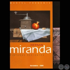 PINTURAS RECIENTES - Exposición de HERNÁN MIRANDA - Noviembre 2000