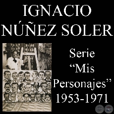 MIS PERSONAJES - Serie de óleos de IGNACIO NÚÑEZ SOLER
