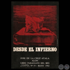 DESDE EL INFIERNO, 1982 - JOSÉ DE LA CRUZ AYALA - Obra de tapa: TEOREMA II de CARLOS COLOMBINO 