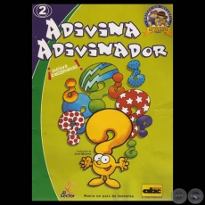 ADIVINA - ADIVINADOR, 2005 - Ilustración: JUAN MORENO