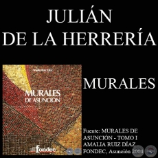 MURALES DE JULIN DE LA HERRERA - Catalogacin de AMALIA RUIZ DAZ