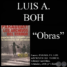 EL ARTE EN LOS TIEMPOS DE STROESSNER - Obras de LUIS A. BOH