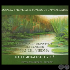 LOS HUMEDALES DEL YPOÁ - Exposición de obras de MANUEL VIEDMA