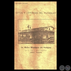 MITOS Y LEYENDAS DEL PARAGUAY, 1978 - Por RAMÓN ELÍAS