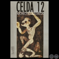 CELDA 12 - Novela de MONCHO AZUAGA - Ilustración: ENRIQUE COLLAR