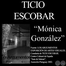 GUARDAESPALDAS, 1999 - MÓNICA GONZALEZ - Comentario de TICIO ESCOBAR