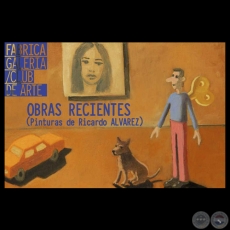 OBRAS RECIENTES, 2013 - Pinturas de RICARDO ALVAREZ