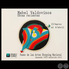 OBRAS RECIENTES 2015 - MABEL VALDOVINOS