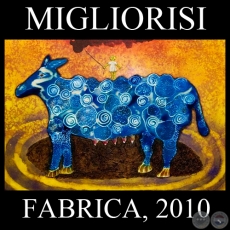 OBRAS RECIENTES, 2010 - Pinturas y obras de RICARDO MIGLIORISI