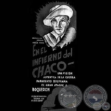 EL INFIERNO DEL CHACO - Dirigida por ROQUE FUNES - Ao 1932