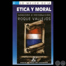 ÉTICA Y MORAL  - Selección e introducción de ROQUE VALLEJOS - Tapa de JUAN MORENO