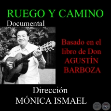 RUEGO Y CAMINO (Documental) 
