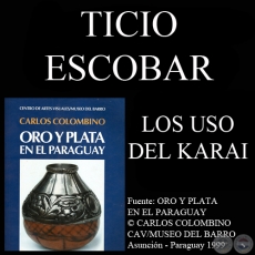 LOS USO DEL KARAI - Por TICIO ESCOBAR - Ao 1999