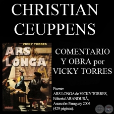 CHRISTIAN CEUPPENS (Comentarios de VICKY TORRES) - Año 2004