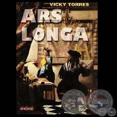 ARS LONGA, 2004 - Por VICKY TORRES