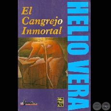 EL CANGREJO INMORTAL, Obra de HELIO VERA - Ilustracin de CARLOS COLOMBINO