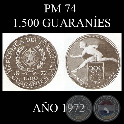 PM 74 – 1.500 GUARANÍES – AÑO 1972