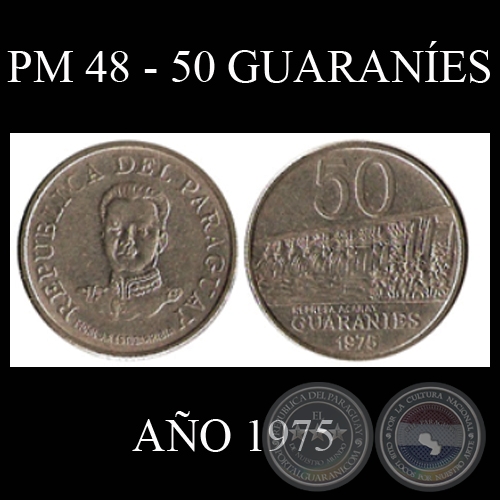 PM 48 - 50 GUARANÍES – AÑO 1975