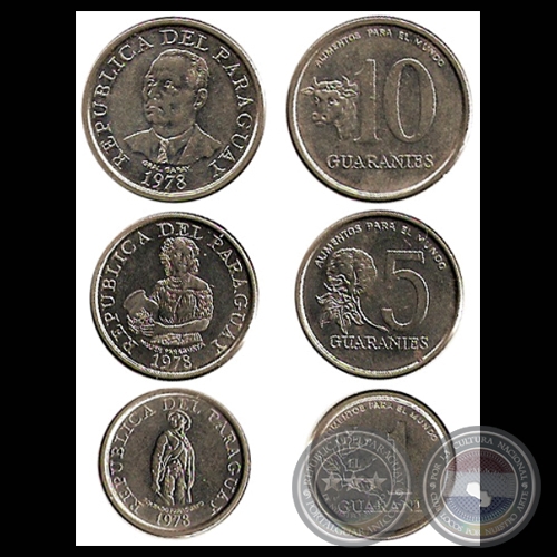 SERIE 1978 - 1, 5 y 10 GUARANÍES - METAL: ACERO 
