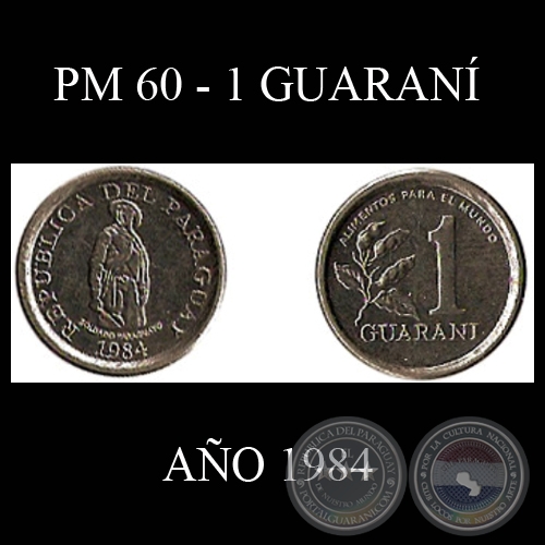 PM 60 - 1 GUARANÍ – AÑO 1984