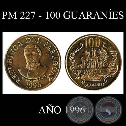 PM 227 - 100 GUARANÍES – AÑO 1996