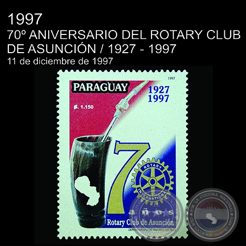ROTARY CLUB DE ASUNCIÓN / 70 AÑOS