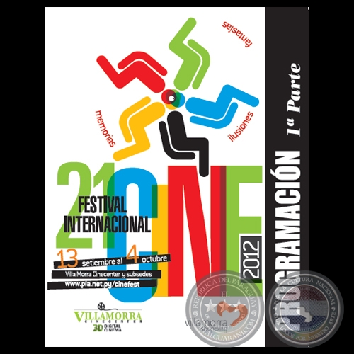 21° FESTIVAL INTERNACIONAL DE CINE DE ASUNCIÓN - MEMORIA, ILUSIÓN Y FANTASÍA A TRAVÉS DEL CINE 