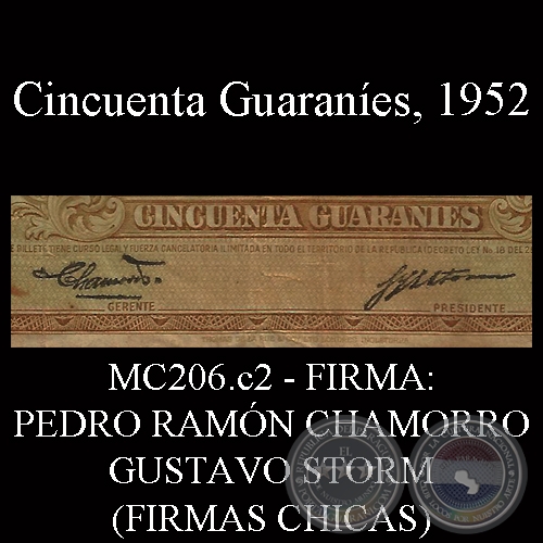 CINCUENTA GUARANES - FIRMA: PEDRO RAMN CHAMORRO - GUSTAVO STORM (FIRMAS CHICAS)