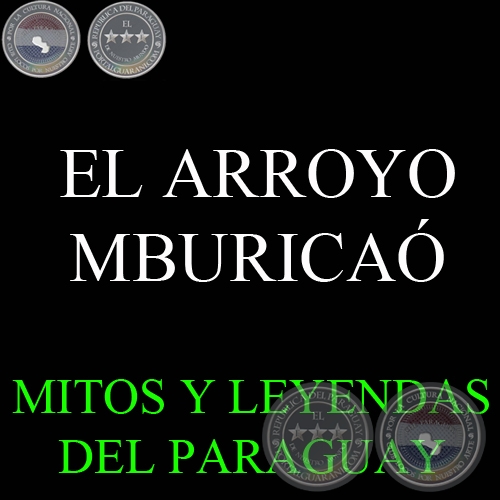 EL ARROYO MBURICAÓ - Versión: DARÍO GÓMEZ SERRATO
