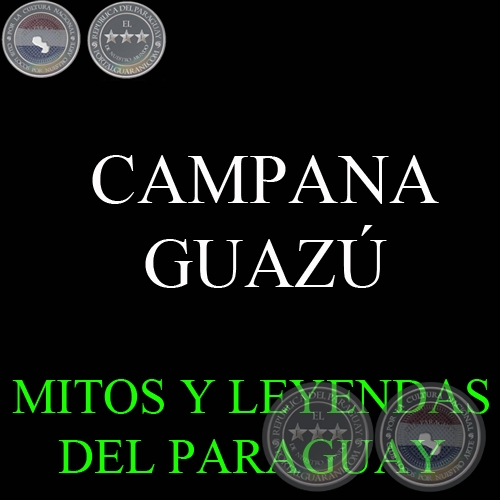 CAMPANA GUAZÚ - Versión: ISHOINDIH